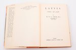 R. O. G. Urch, "Latvia - country and people", 1938, George Allen & Unwin LTD, London, 280 pages, dus...
