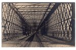 fotogrāfija, Rīga, Dzelzceļa tilts, Latvija, Krievijas impērija, 20. gs. sākums, 14х8.8 cm...