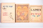 3 bērnu grāmatu komplekts: "Ko tie man labu dara" (ar O. Freibergas zīm., 1940) / "Knašais Pēterītis...