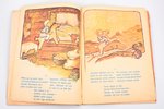 3 bērnu grāmatu komplekts: "Ko tie man labu dara" (ar O. Freibergas zīm., 1940) / "Knašais Pēterītis...