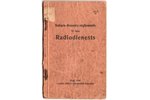 "Sakaru dienesta reglaments VI.daļa. Radiodienests", 1930 g., Armijas sakaru priekšnieka izdevums, 7...