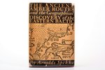 Arnolds Spekke, "THe Ancient Amver Routes and the Geographical Discovery of the Eastern Baltic", 195...