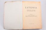 "Estonia: Population, cultural and economic life", редакция: Albert Pullerits, 1937 г., Таллин, 207,...